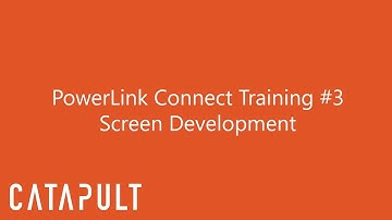 PowerLink Connect Training #3 - Screen Development