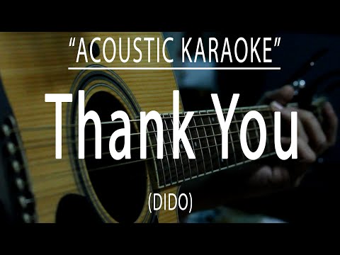 Thank you - Dido (Acoustic karaoke)