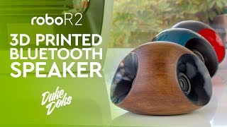 3D Printed Bluetooth Speaker / Robo R2 / Altavoz Bluetooth Impreso en 3D