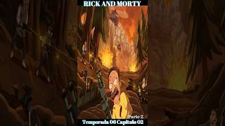 Rick y Morty Temporada 6 Capitulo 02 Parte 2/2  #rickandmorty #rickymorty #peliculas #resumen