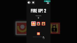 Fire Up 2 (Android and iOS Game Amazing and GREAT) screenshot 2