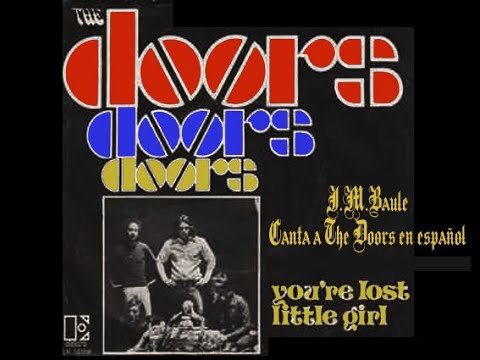 You're Lost Little Girl (The Doors) J.M.Baule - Versión en Español