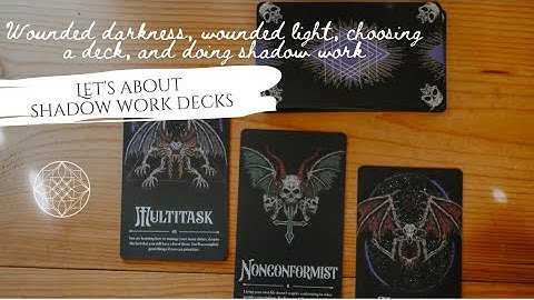 Shadow work and tarot | An Impromptu shadow chat, choosing a deck, and Shadow of Darkness Oracle