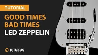 Good times bad times - Led Zeppelin -  How to play in guitar COMPLETE LESSON