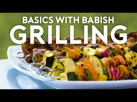 Grilling  Basics with Babish