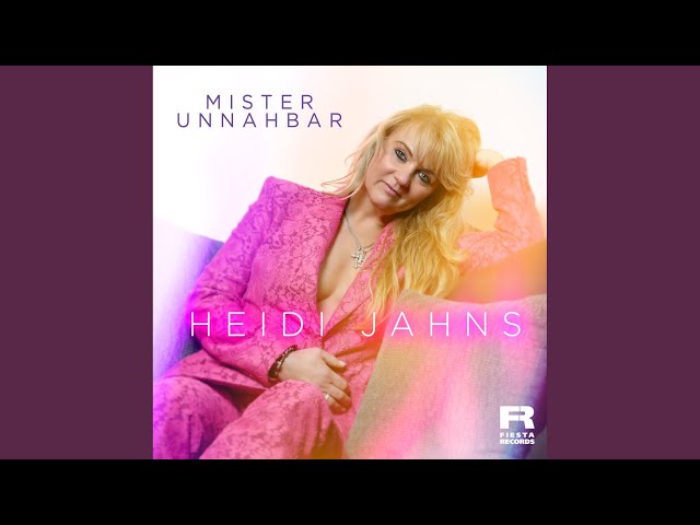 Heidi Jahns - Mister Unnahbar  Mixmaster Jj Fox Mix