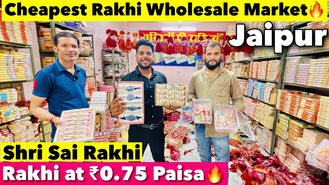 Starting ₹0.75/- | Cheapest Rakhi Wholesale Market | shri sai rakhi jaipur | Rakhi wholesaler jaipur