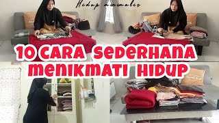 10 CARA SEDERHANA MENIKMATI HIDUP ‼️| GAYA HIDUP MINIMALIS