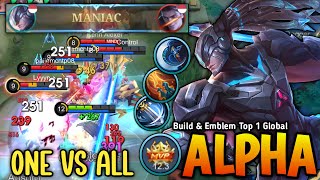 ONE VS ALL!! Alpha High Critical Build Insane Damage Almost SAVAGE - Build Top 1 Global Alpha