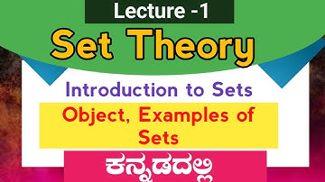 SETS - 01 || Introduction To Sets  in kannada || Maths || PUC 1 / KCET/JEE