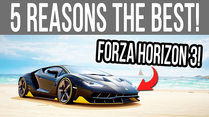 Forza Horizon 3 - 5 Reasons Why it's STILL the BEST Game in the series!