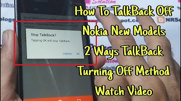How To All Nokia New Models TalkBack Turn Off