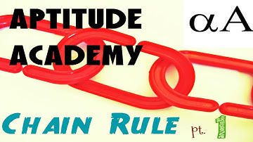 Chain Rule - Concepts and Tricks - Part 1