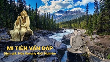 M02.141 - Tại sao có sự đắc quả nhanh, chậm khác nhau - Mi Tiên Vấn Đáp