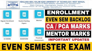 MAKAUT REGULAR & BACKLOG ENROLLMENT FOR EVEN SEM EXAM | CA & PCA MARKS | MENTOR MARKS | EXAMFORM etc