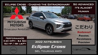 2022 Mitsubishi Eclipse Cross SEL Touring | Complete In Depth Tour and Review | Kodawari Discipline