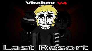 Last Resort - Vitabox - V4 - Official / Incredibox / Music Producer / Super Mix