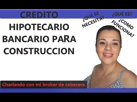 Video: Hipoteca Rentable Para Construir Una Casa