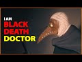 Actual life of black death doctors