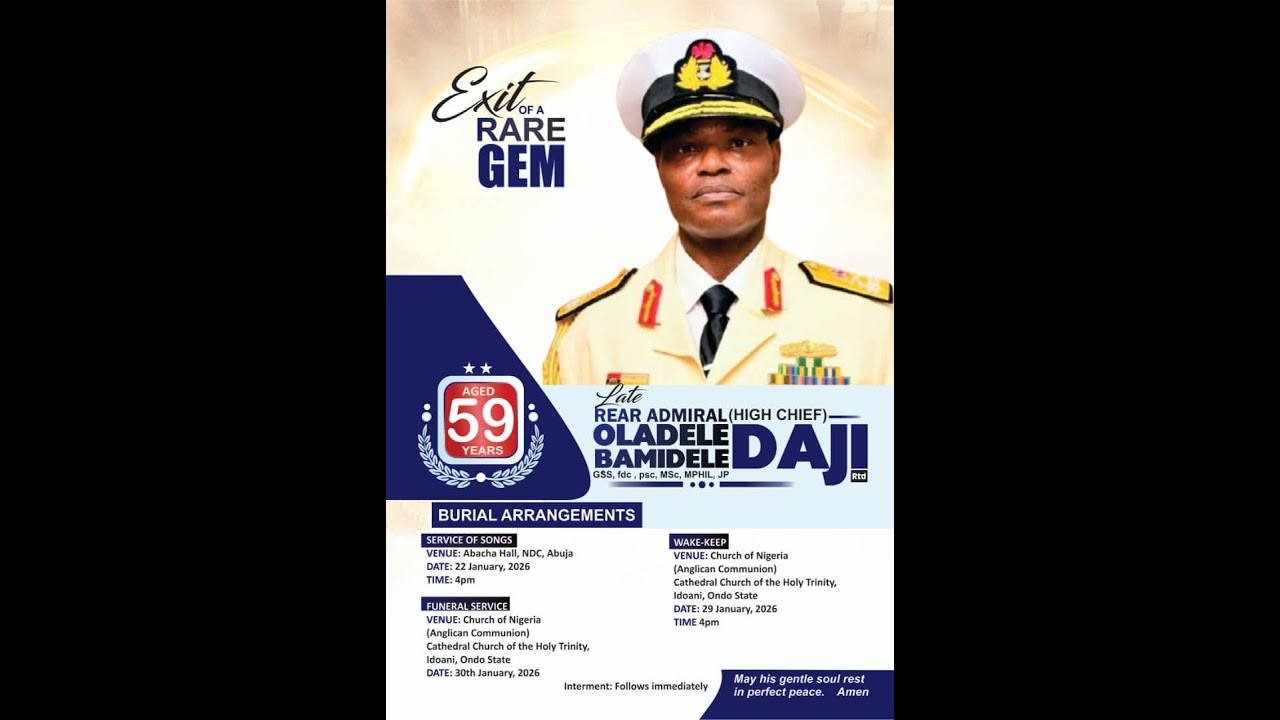 Funeral Service for Rear Admiral (High Chief) Oladele Bamidele Daji ...