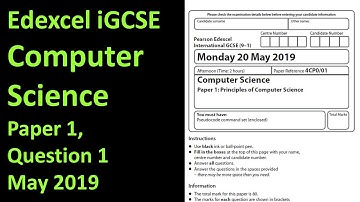 Edexcel iGCSE Computer Science Paper 1 2019 Question 1