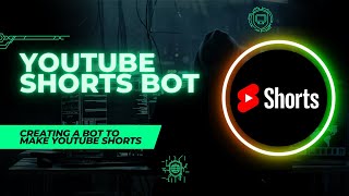 Creating YouTube Shorts with Python: An Automated Bot Tutorial Update