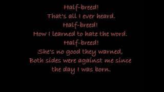 Cher~Half-Breed lyrics
