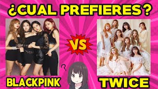 BLACKPINK VS TWICE ¿QUÉ PREFIERES?