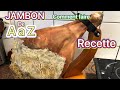 Recette jambon cru sec fait maison comment fair de a a z dgustation jambonjamboncrujambonsec