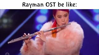 Rayman OST be like