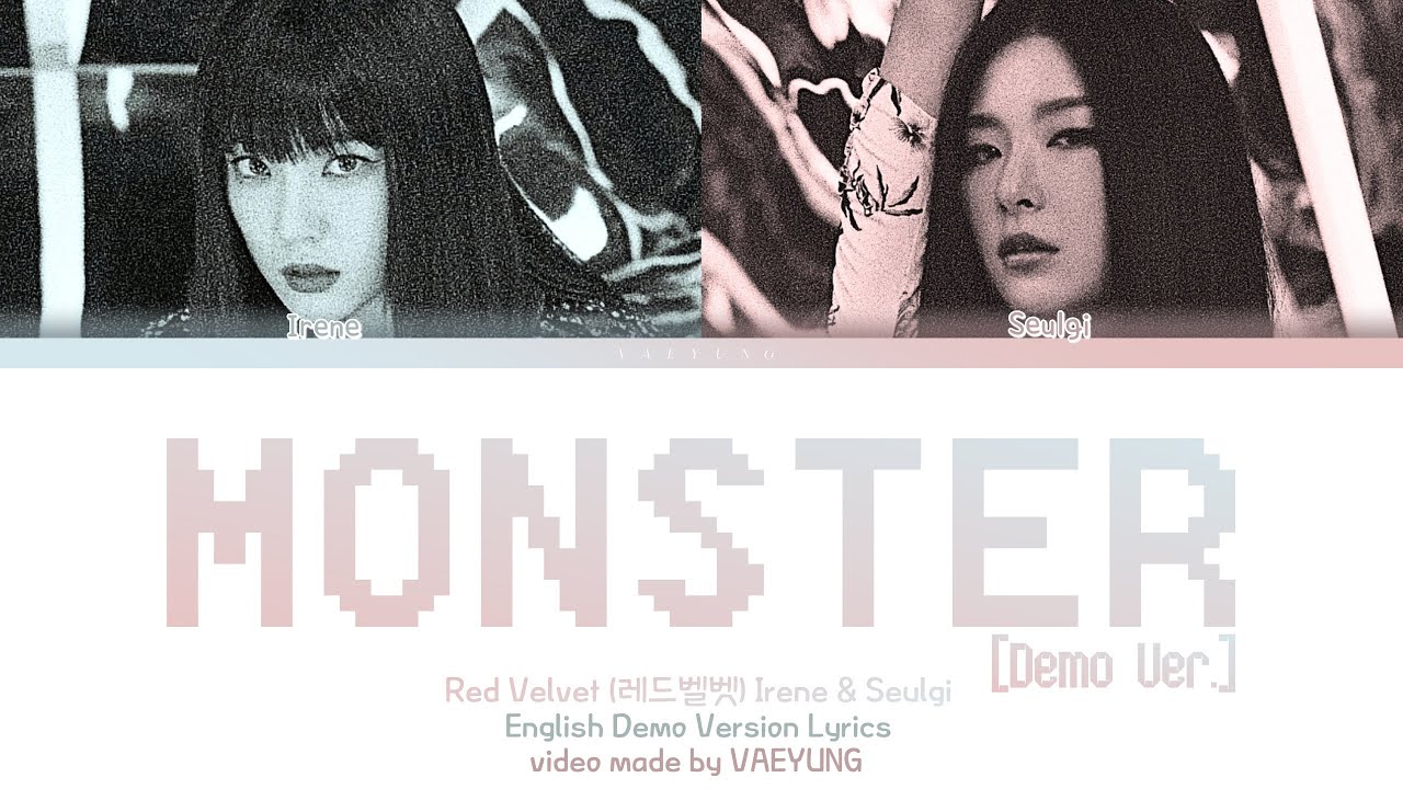 Monster Irene Seulgi текст. Irene Monster. Айрин Монстер смысл песни. Like that baby monster текст