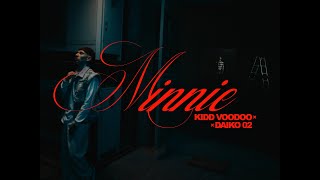 Kidd Voodoo, Daiko 02  Minnie (Vol.2) (Video Oficial)