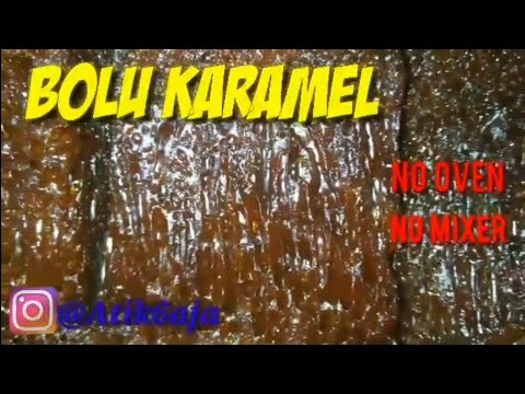 Cara Membuat Kue Bolu Karamel Sarang Semut Tanpa Mixer. 