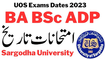 BA BSc ADP Annual 2023 Exams Date Sargodha University | Ba Bsc Adp Exams 2023 UOS
