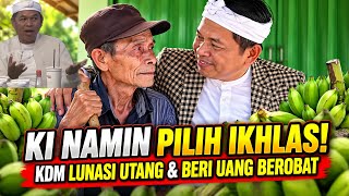 CHOOSE SINCERITY! Kang Dedi Pays Off Debts and Gives Money for Medical Treatment