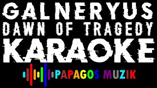 Galneryus - Dawn of Tragedy Karaoke Instrumental - PapaGos Muzik