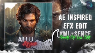 Allu Arjun Efx Edit❤️||Efx AlightMotion⚡Preset Xml🔏||Ae Inspired||°•Badass Simp Edit°