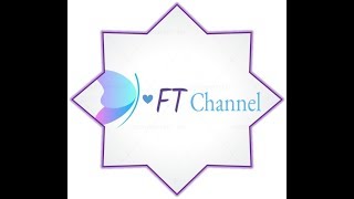 New opening of our channel! WELCOME TO FT FAMILY CHANNEL!!!