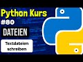 Dateien schreiben in Python - 080 - Python Kurs (Deutsch)