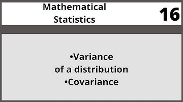 Theorems on Variance|Covariance|Mathematical Statistics Sta365 Lecture 16
