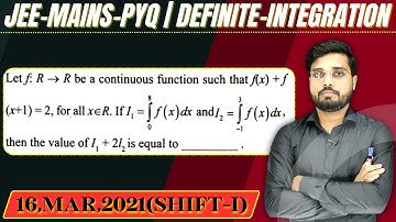 JEE Mains 2021 PYQ [16,MAR,2021(Shift-I)] || then find the velue || Definite Integration PYQ