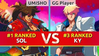 GGST ▰ UMISHO (#1 Ranked Sol) vs GG Player (#3 Ranked Ky). High Level Gameplay
