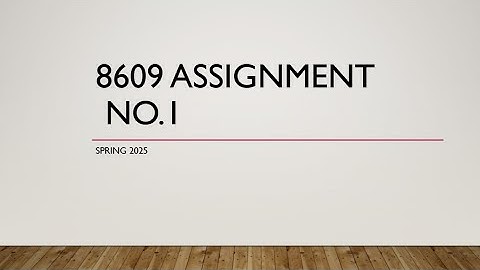 Code 8609 Solved Assignment No.1  | AIOU Solved Assignment |  | Spring 2025  |