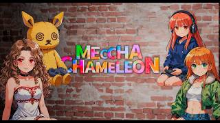 Meccha Chameleon with the bros