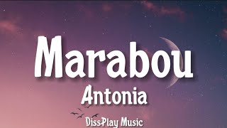 Antonia - Marabou (lyrics) Resimi