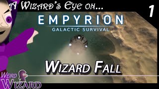 Wizards Eye on Empyrion Gameplay Galactic Survival Part 01