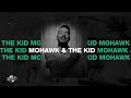 Axtone House Party: Mohawk &amp; The Kid