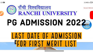 Ranchi University PG Admission 2022 Last Date| First Merit List