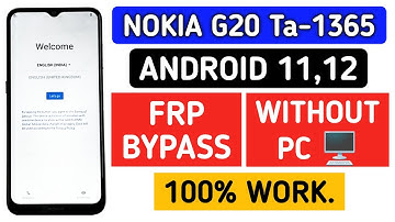Nokia G20 Ta-1365 frp bypass without pc 2023 Android 11,12 frp unlock ||@TadrishinfoTech||