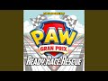 Ready, Race, Rescue Opening Theme (from "Paw Patrol")